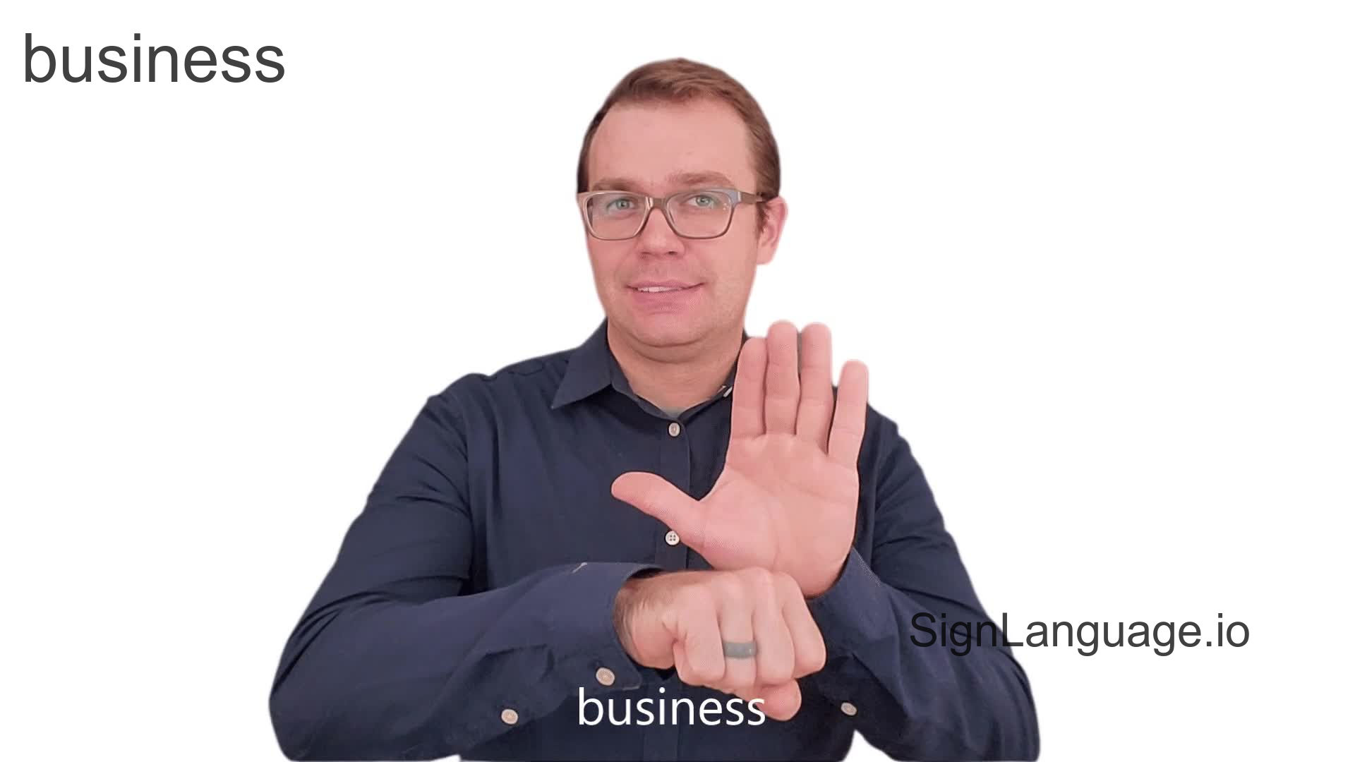 business in ASL Example 4 American Sign Language