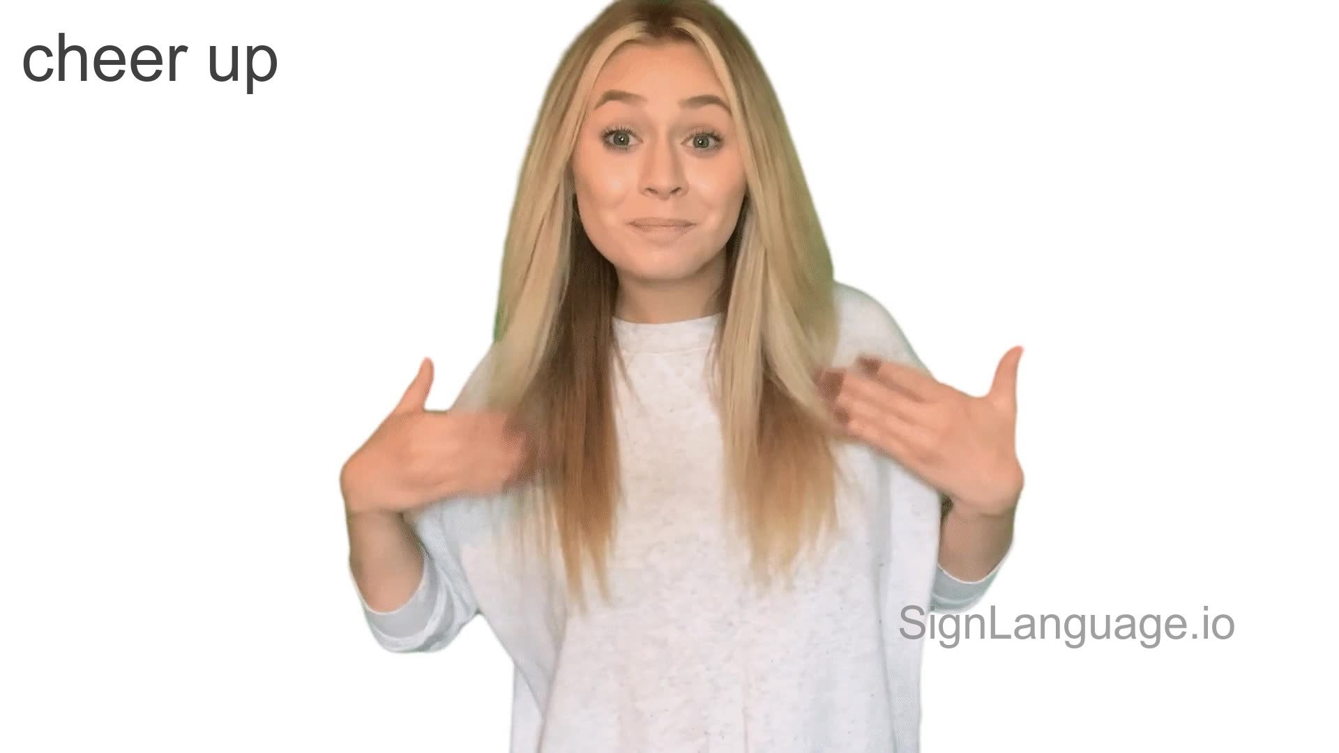 cheer up in ASL - Example # 2 - American Sign Language