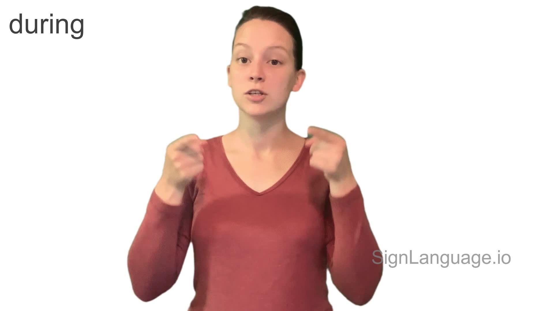 during in ASL Example 2 American Sign Language