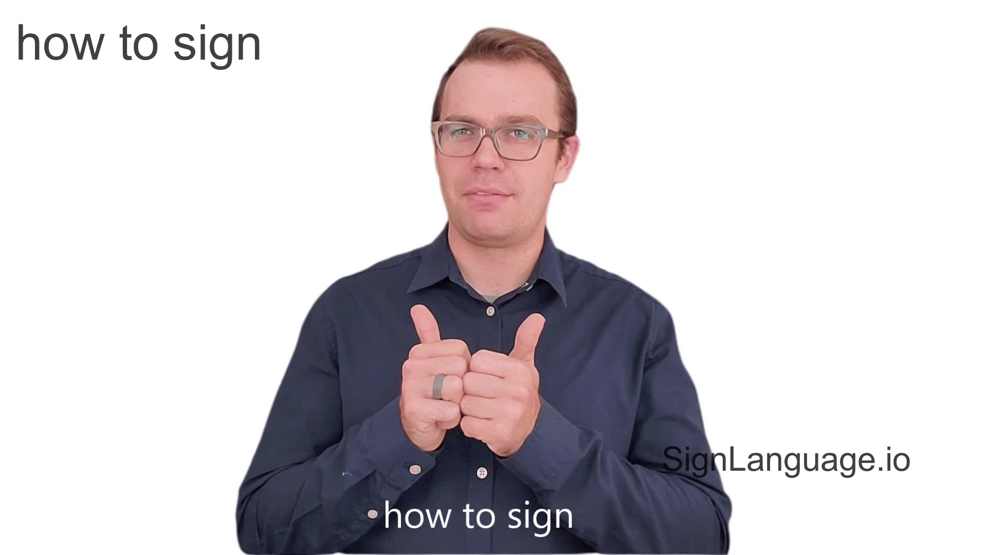 how to sign in ASL - Example # 2 - American Sign Language