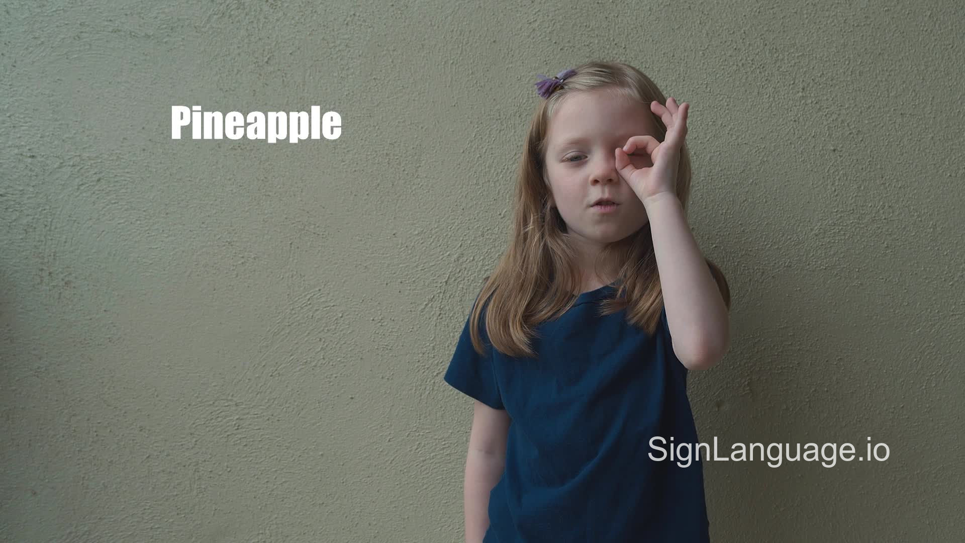 pineapple in ASL Example 2 American Sign Language