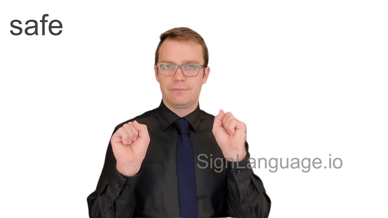 safe in ASL Example 7 American Sign Language