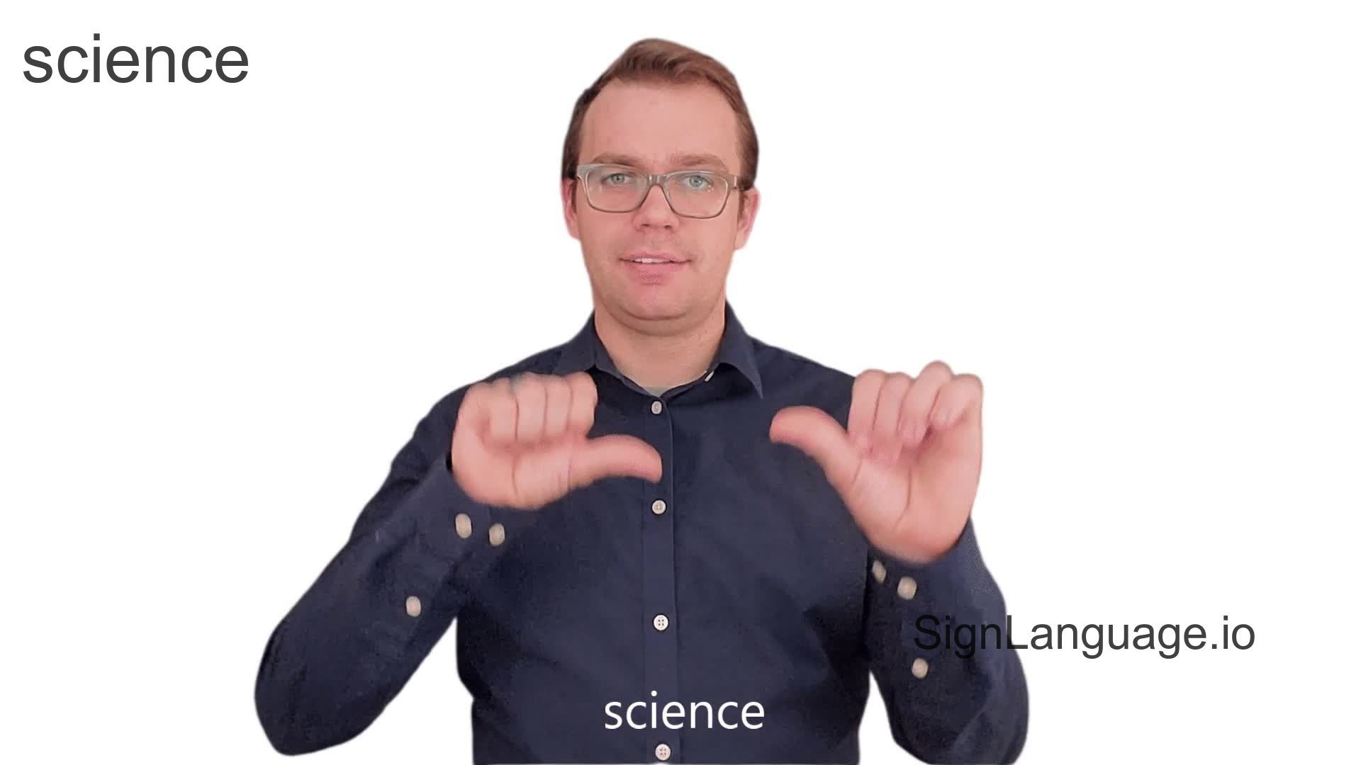 science in ASL Example 1 American Sign Language