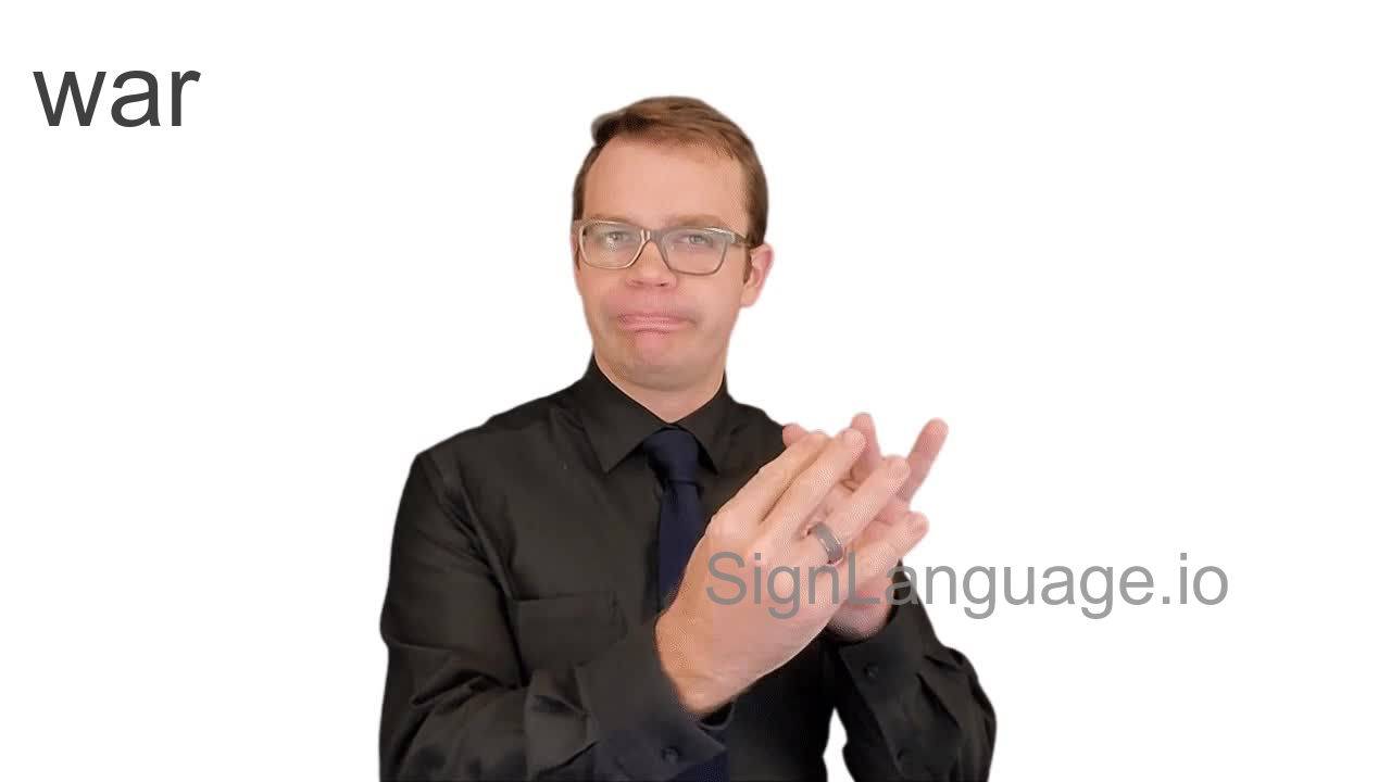 war in ASL Example 2 American Sign Language