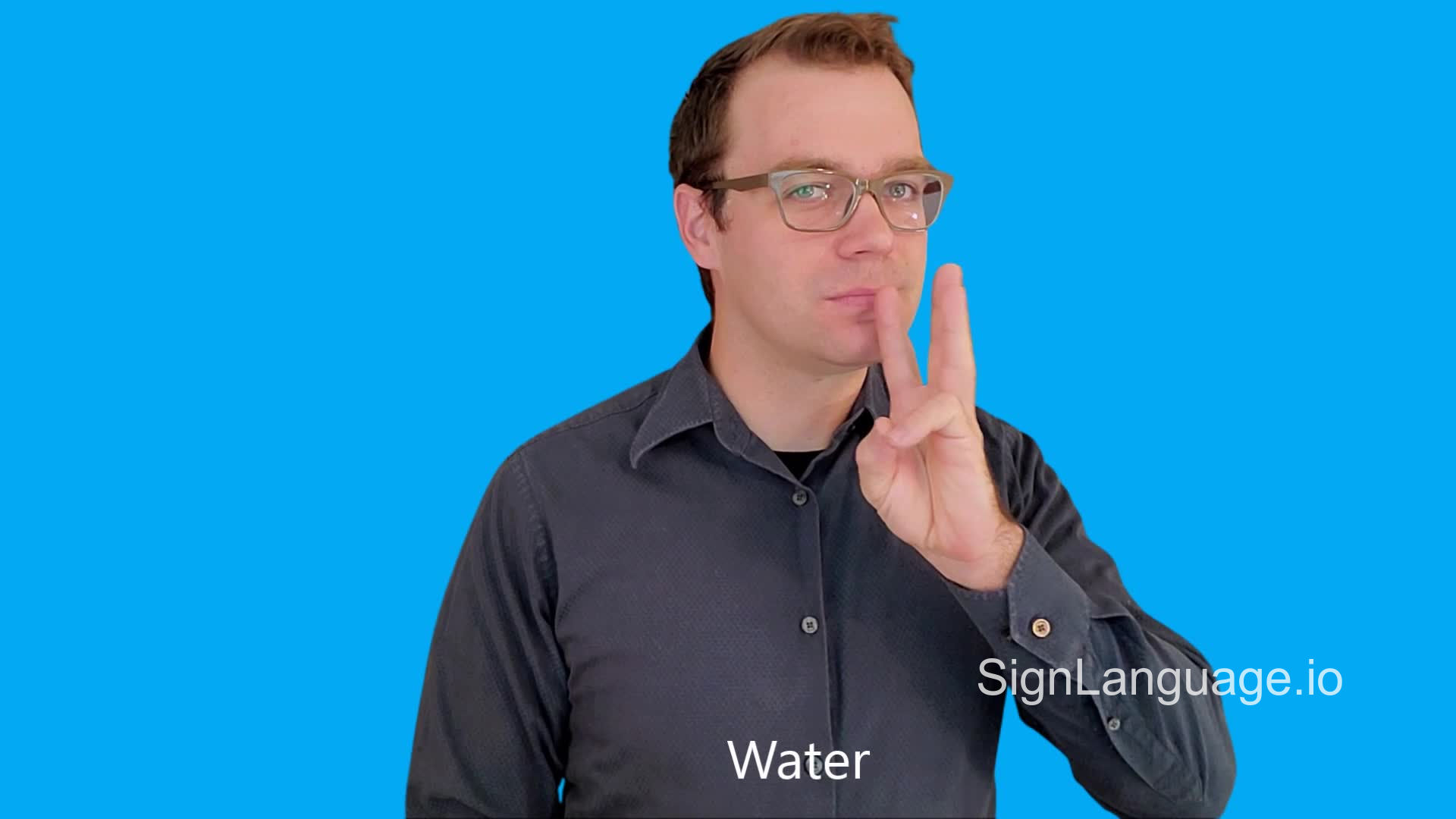 water in ASL