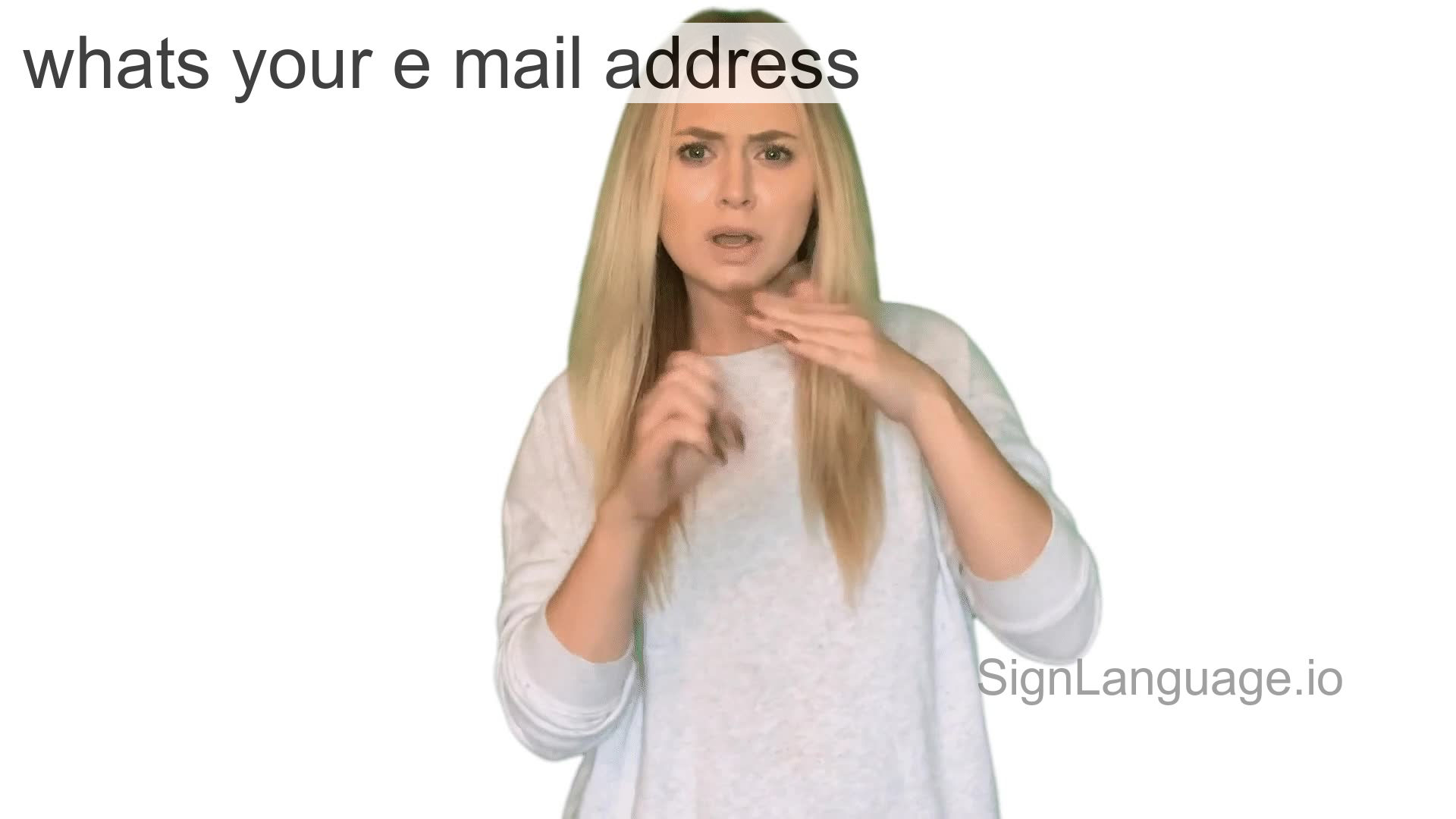 whats your e mail address in ASL Example 1 American Sign Language